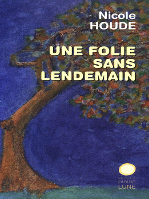 cover image of Une folie sans lendemain